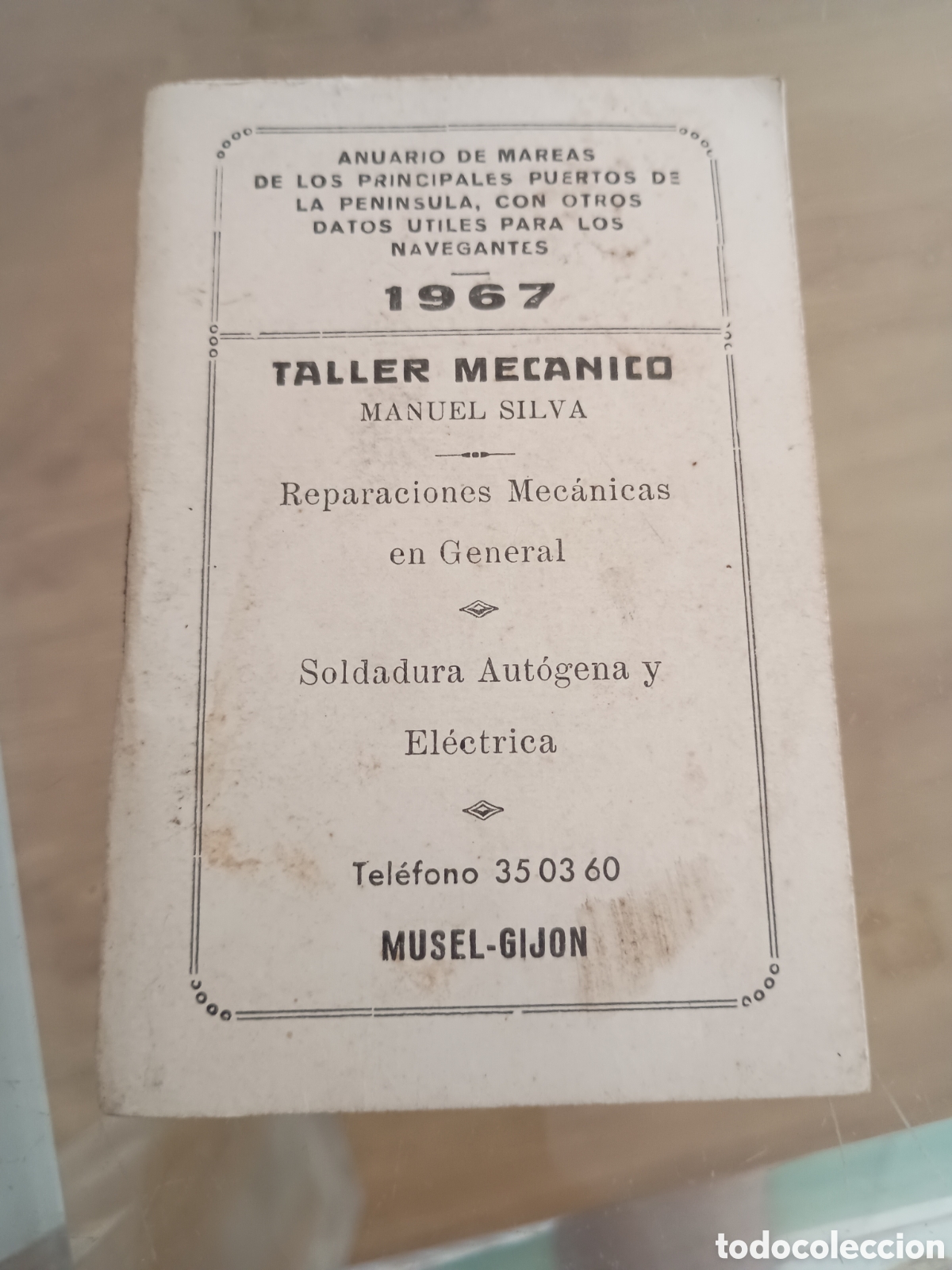 Otros art&iacute;culos de coleccionismo en papel: CPl anuario de mareas. Taller Mec&aacute;nico Manuel Silva. Diter. Musel, Gij&oacute;n (Asturias) a&ntilde;o 1967