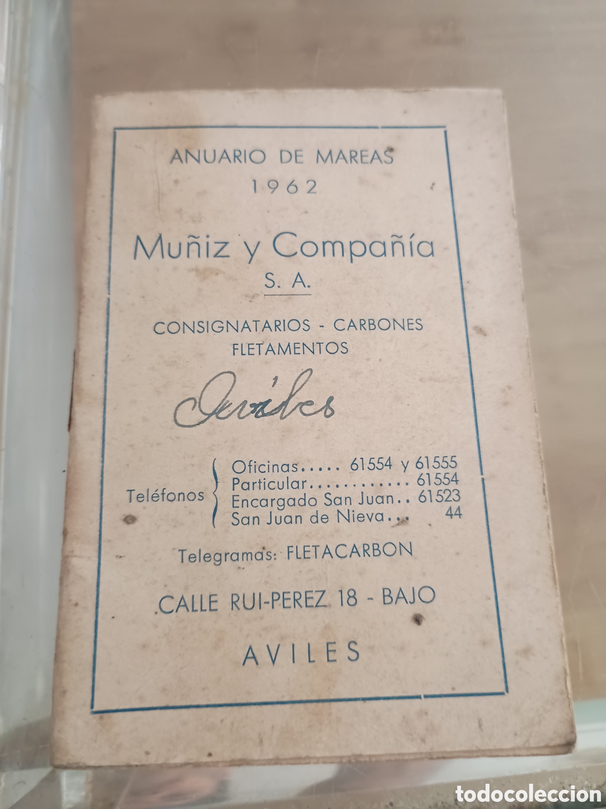 Otros art&iacute;culos de coleccionismo en papel: CPl anuario de mareas Mu&ntilde;iz y Compa&ntilde;&iacute;a SA. Avil&eacute;s (Asturias) a&ntilde;o 1962