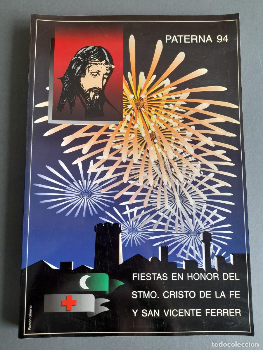Otros art&iacute;culos de coleccionismo en papel: Programa de fiestas en honor del stmo cristo de la fe y San Vicente Ferrer, paterna 1994