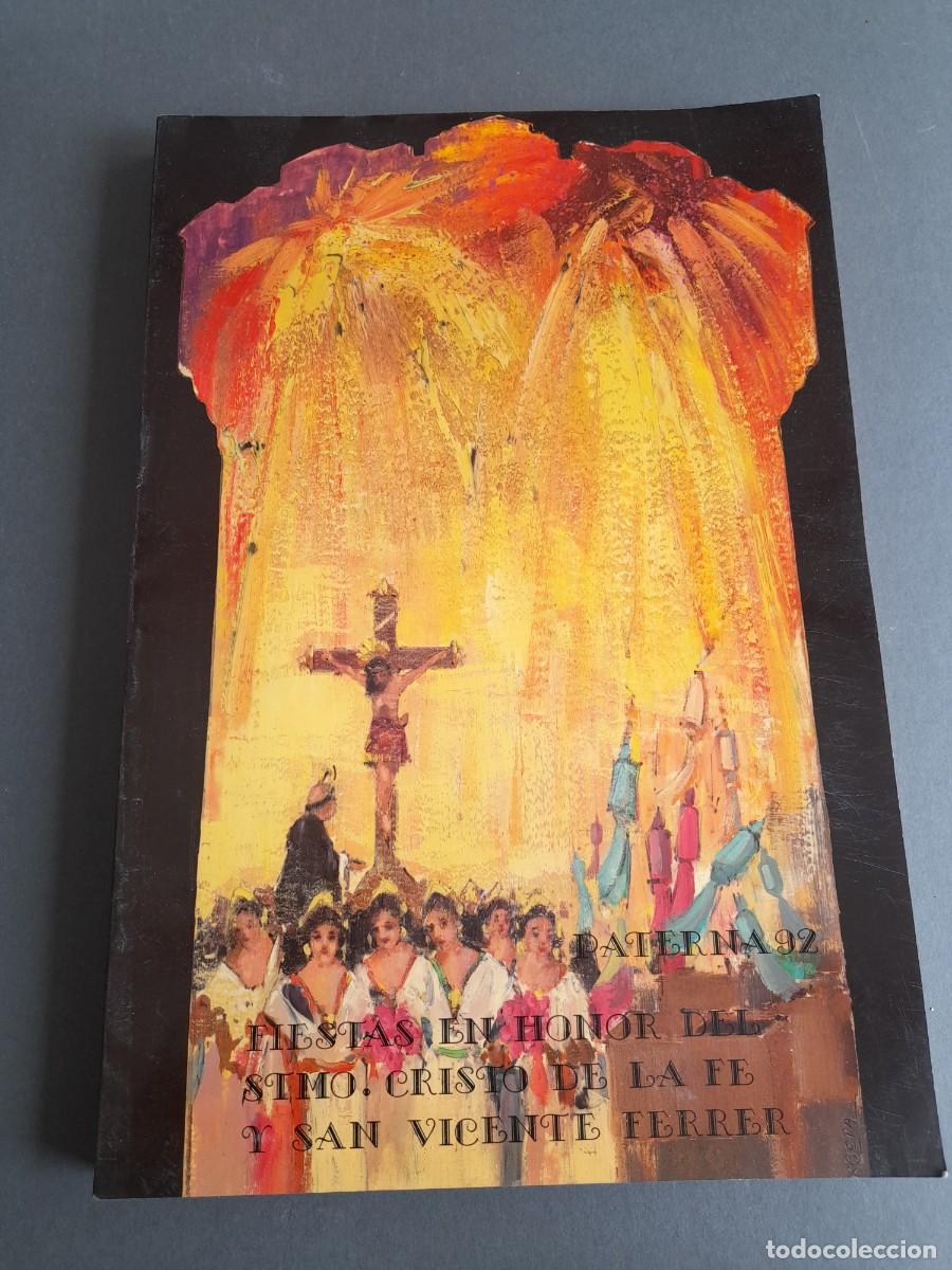 Otros art&iacute;culos de coleccionismo en papel: Programa de fiestas en honor del stmo cristo de la fe y San Vicente Ferrer, paterna 1992