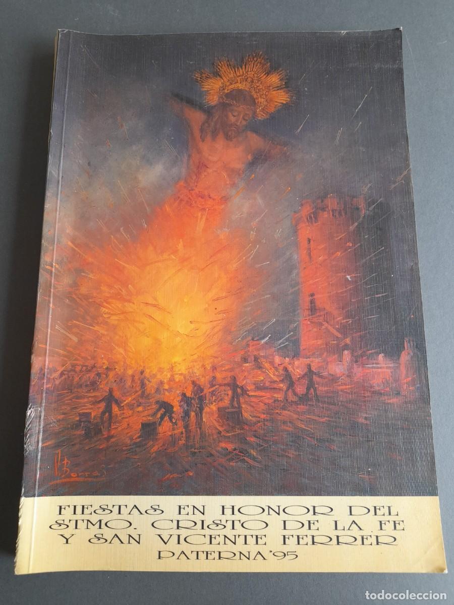 Otros art&iacute;culos de coleccionismo en papel: Programa de fiestas en honor del stmo cristo de la fe y San Vicente Ferrer, paterna 1995