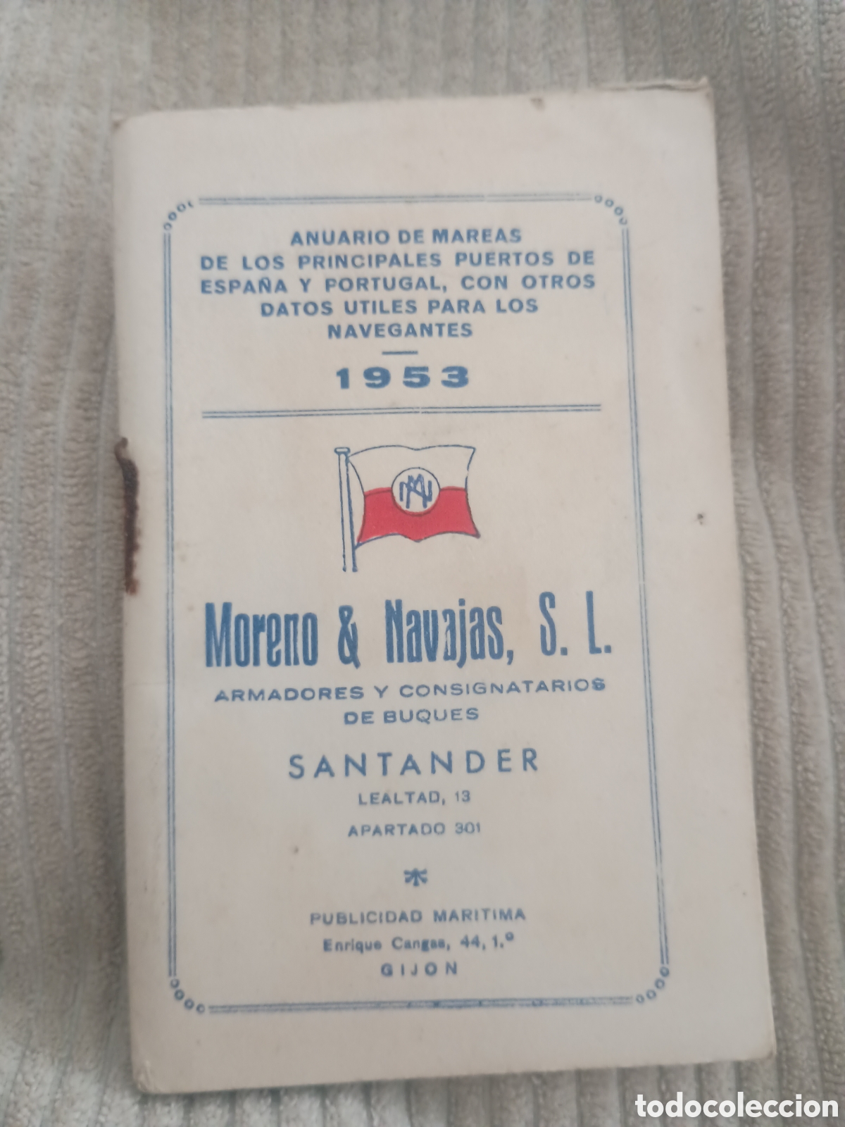 Otros art&iacute;culos de coleccionismo en papel: CPl anuario de mareas puertos Espa&ntilde;a y Portugal. Moreno & Navajas SL. Santander Cantabria