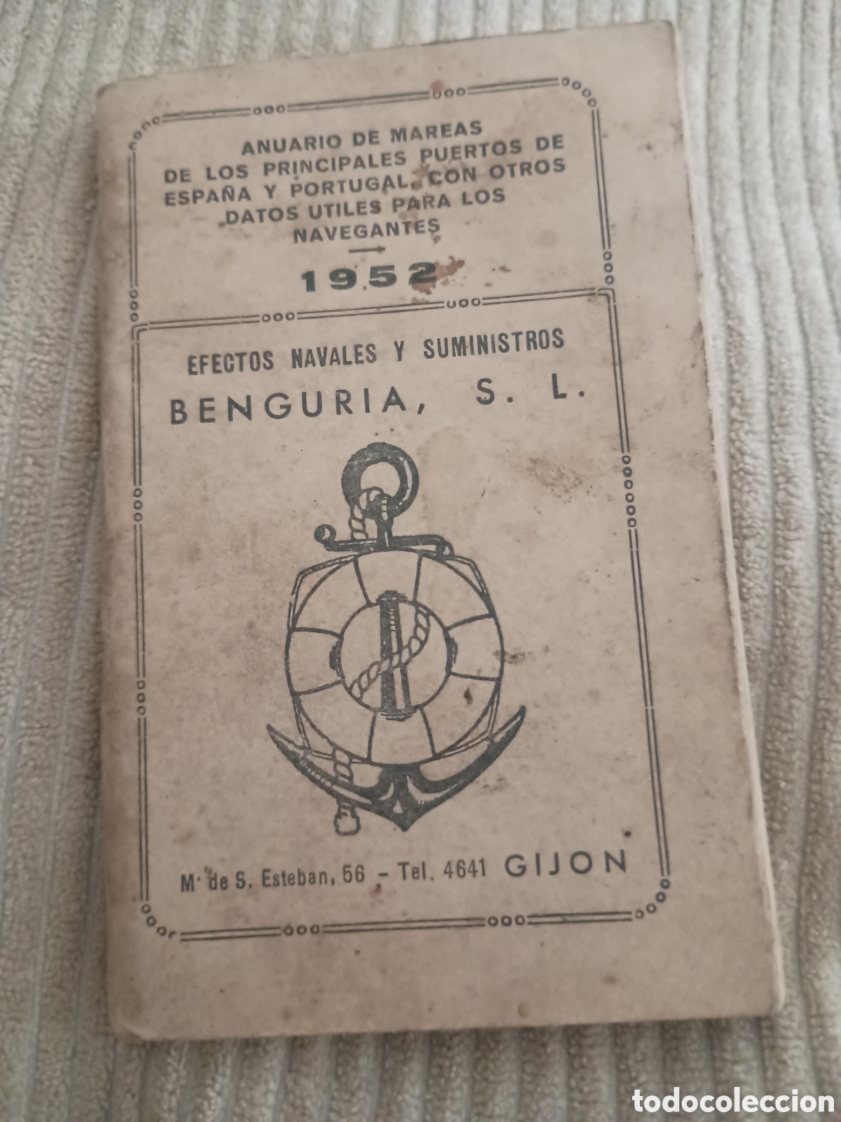 Otros art&iacute;culos de coleccionismo en papel: CPl anuario de mareas puertos pen&iacute;nsula. Efectos navales Benguria, SL. Gij&oacute;n (Asturias) a&ntilde;o 1952