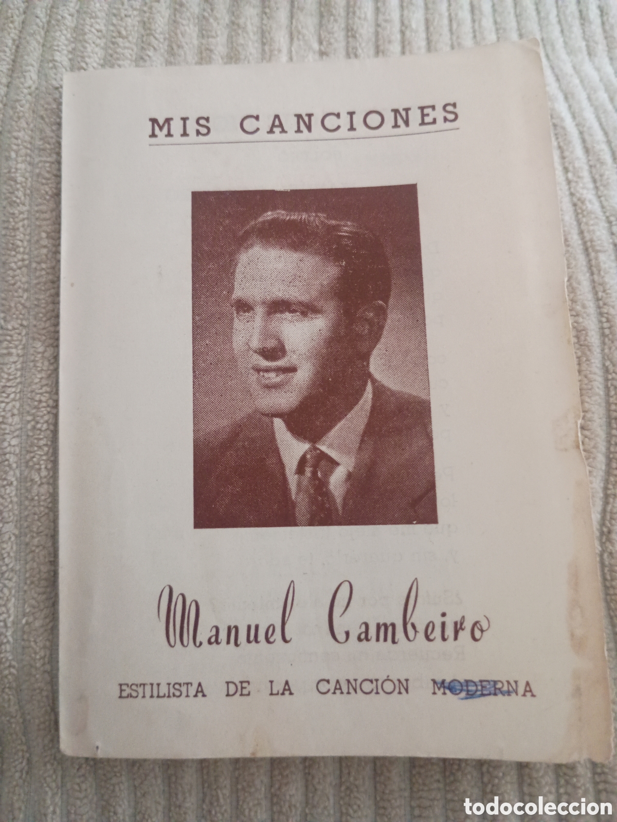 Otros art&iacute;culos de coleccionismo en papel: CA Mis canciones. Manuel Cambeiro. Estilista de la canci&oacute;n moderna. Mis Canciones. Folleto