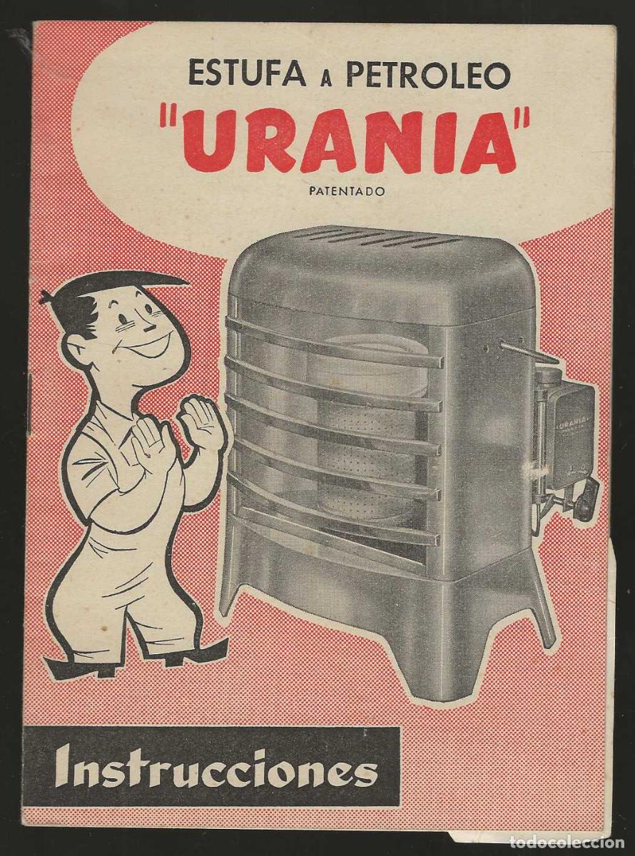 Otros art&iacute;culos de coleccionismo en papel: URANIA -- ESTUFA DE PETR&Oacute;LEO -- INSTRUCCIONES