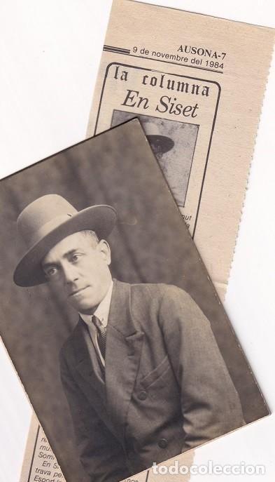 Paper Collecting Others: Foto d'en Siset Vic c. 1920 + Retall Ausona 1984 de sa simp&agrave;tica hist&ograve;ria amb torero S&aacute;nchez Mej&iacute;as