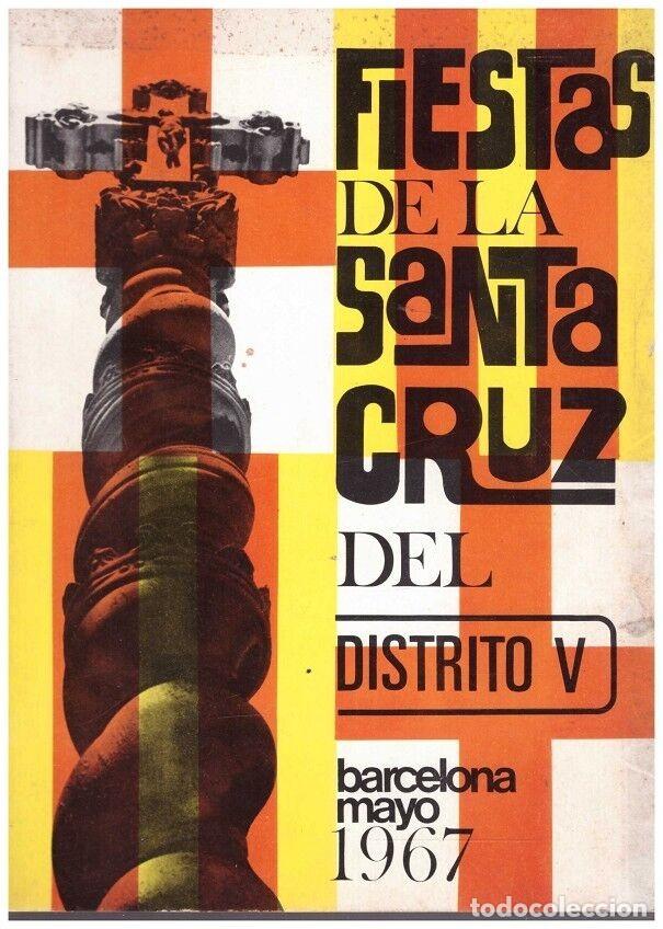 Sammelleidenschaft Andere Papierartikel: FIESTAS DE LA SANT CRUZ DEL DISTRITO V. BARCELONA MAYO 1967