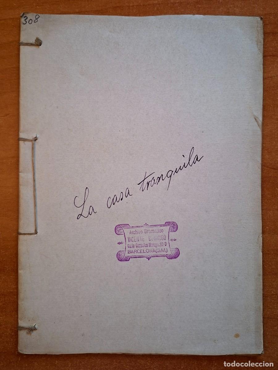 Otros art&iacute;culos de coleccionismo en papel: LIBRETO DE LA OBRA LA &rdquo;CASA TRANQUILA&rdquo; - EN CATALAN