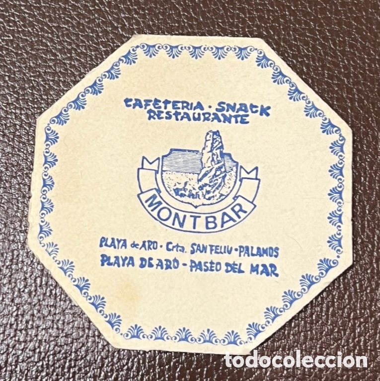 Otros art&iacute;culos de coleccionismo en papel: Posavasos. MONTBAR. Cafeteria - Snack - Restaurante. Playa de Aro. Palam&oacute;s. Gerona. A&ntilde;os 70.