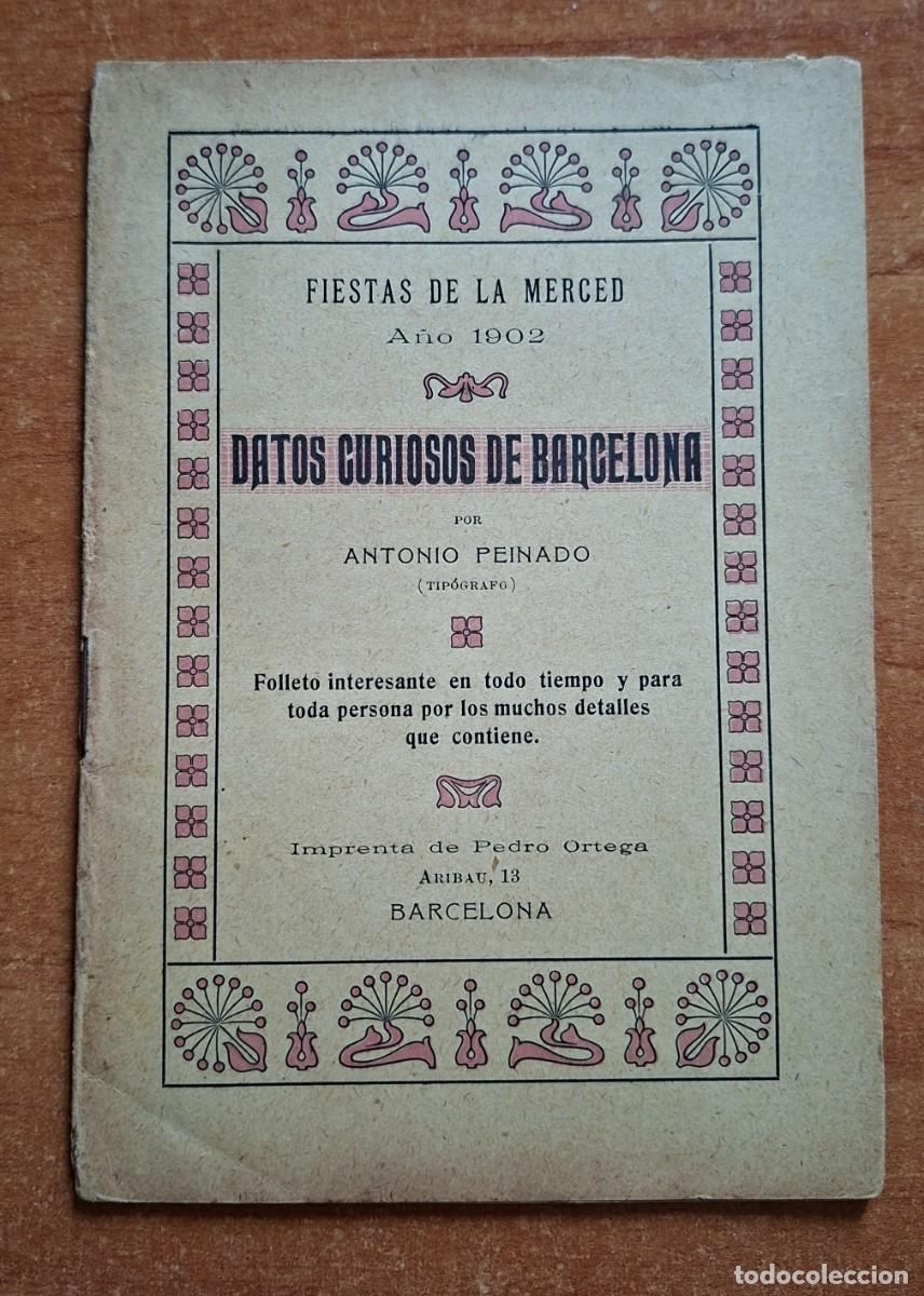 Otros art&iacute;culos de coleccionismo en papel: 1902 DATOS CURIOSOS DE BARCELONA - ANTONIO PEINADO -FIESTAS DE LA MERCED