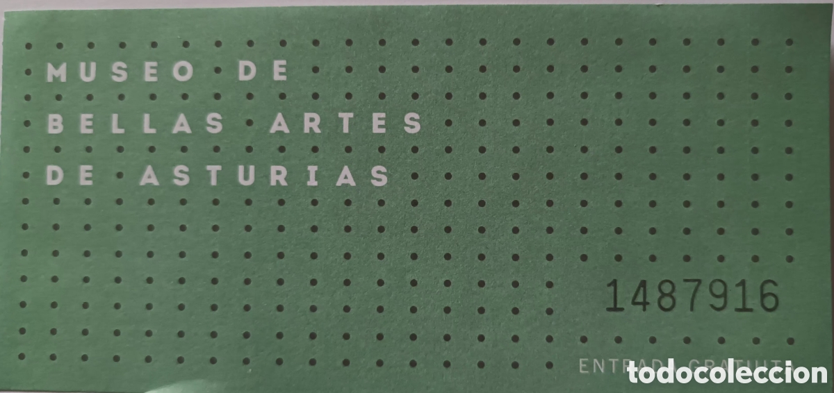 Otros art&iacute;culos de coleccionismo en papel: ENTRADA DE BELLAS ARTES DE ASTURIAS