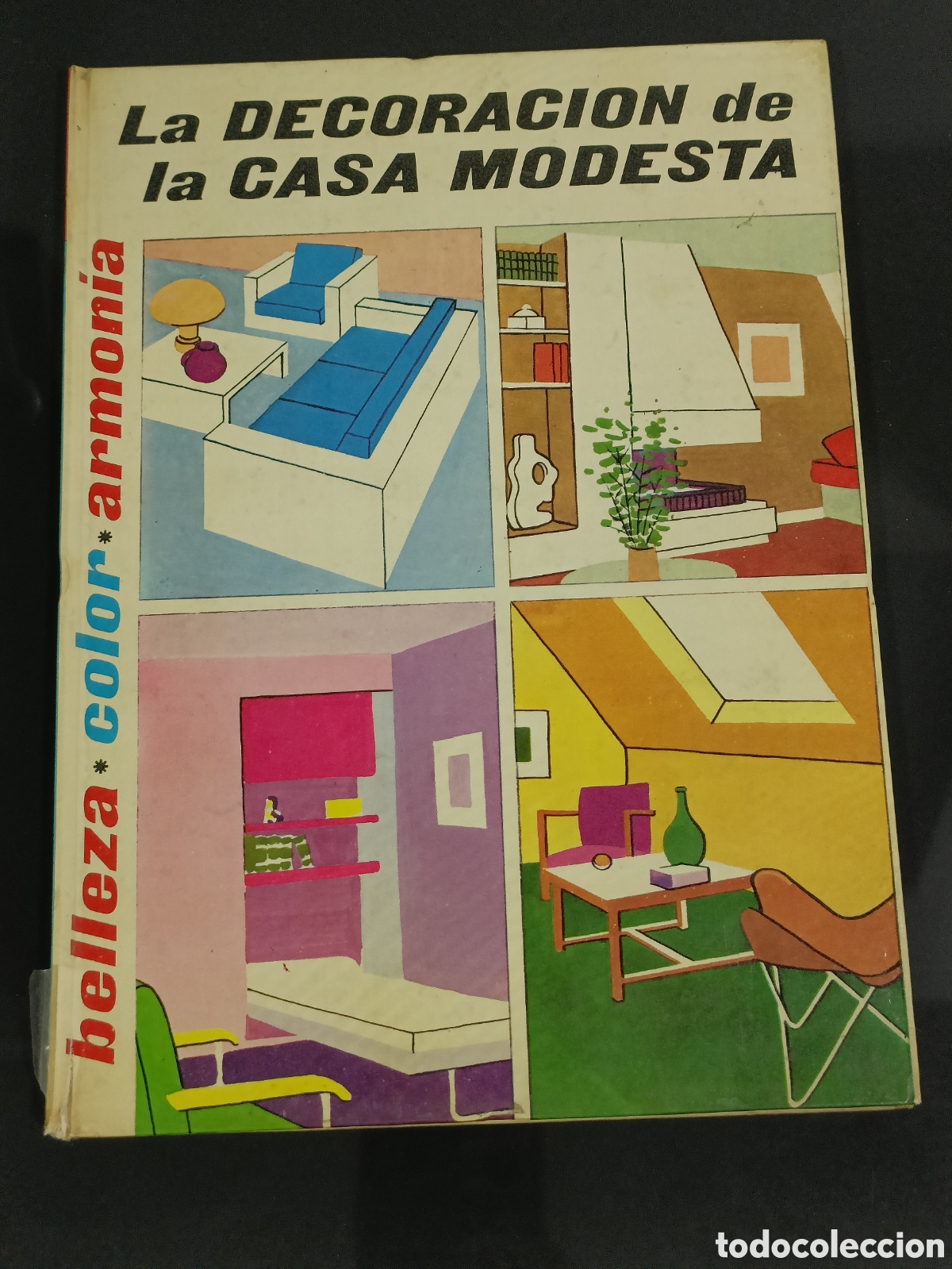 Otros art&iacute;culos de coleccionismo en papel: Vintage libro 1975 La decoraci&oacute;n de la casa modesta&rdquo; Juan Basilio G&oacute;mez