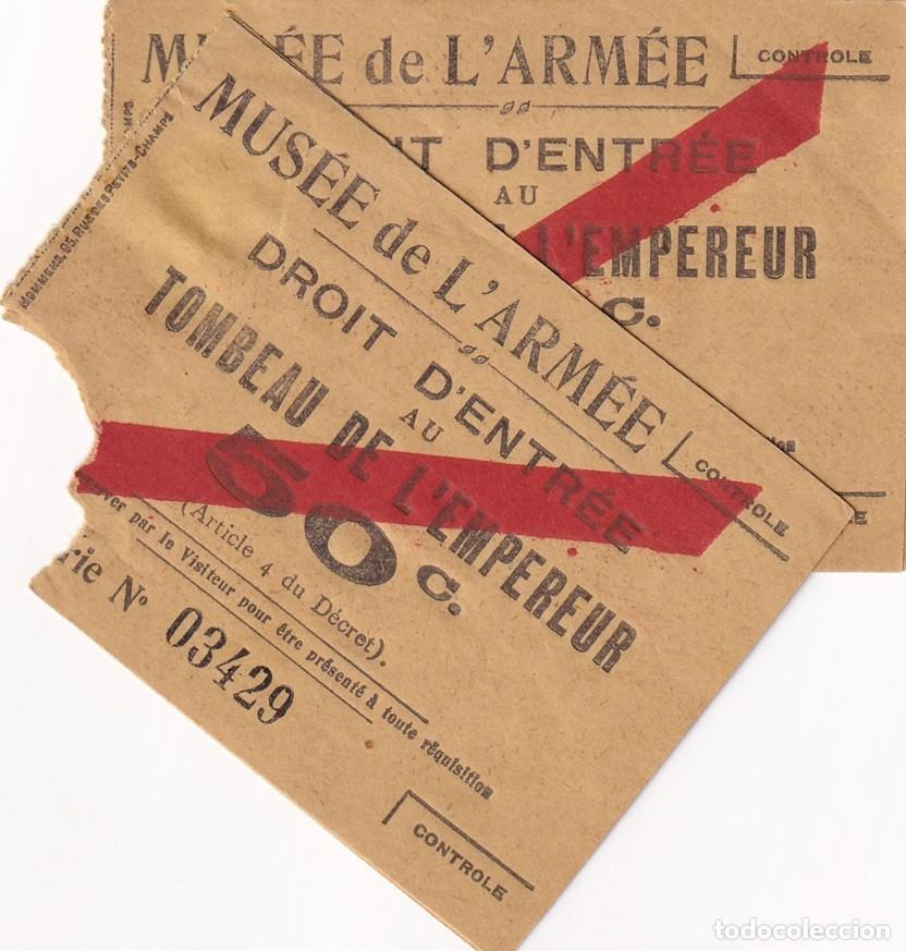 Paper Collecting Others: 8 Entradas antiguas correlativas / Mus&eacute;e de l'Arm&eacute;e - Droit d'entr&eacute;e au tombeau de l' Empereur