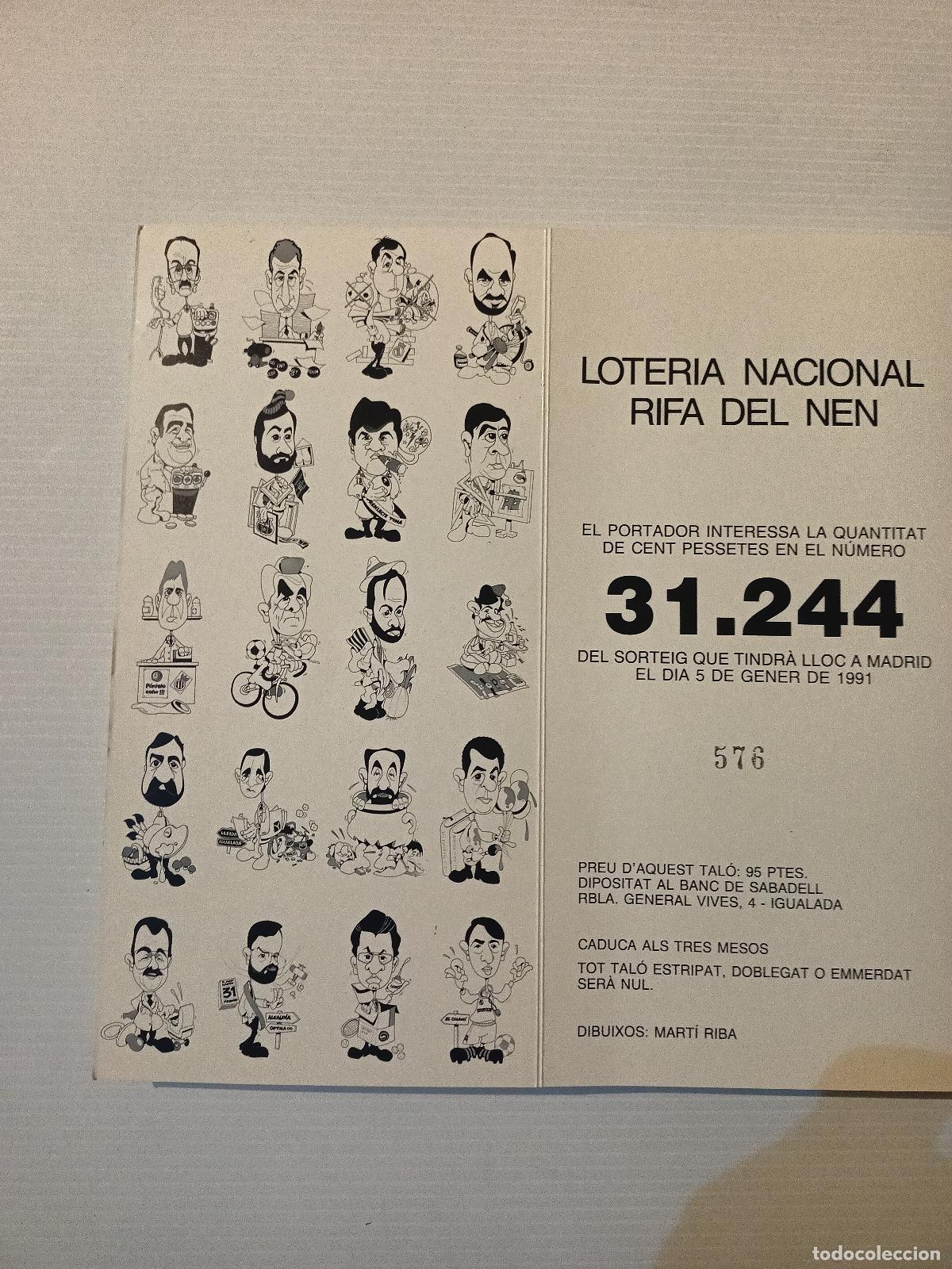 Otros art&iacute;culos de coleccionismo en papel: PARTICIPAC. DE LOT.NACIONAL &rdquo;RIFA DEL NEN&rdquo; ANY 1991, AMB CARICATURAS DEL DIBUIXANT MARTI RIBA