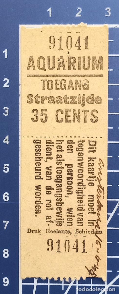 Paper Collecting Others: ENTRADA/TIQUET - AQUARIUM - AMSTERDAM - 1947
