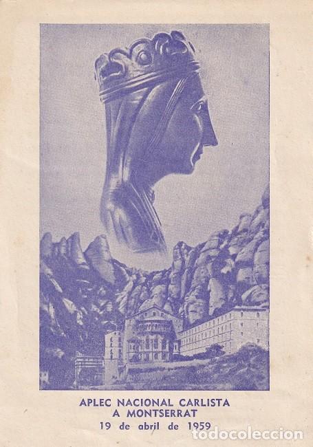 Paper Collecting Others: Aplec Nacional Carlista a Montserrat 19 de abril de 1959 - Dels catalans, sempre en sereu princesa..