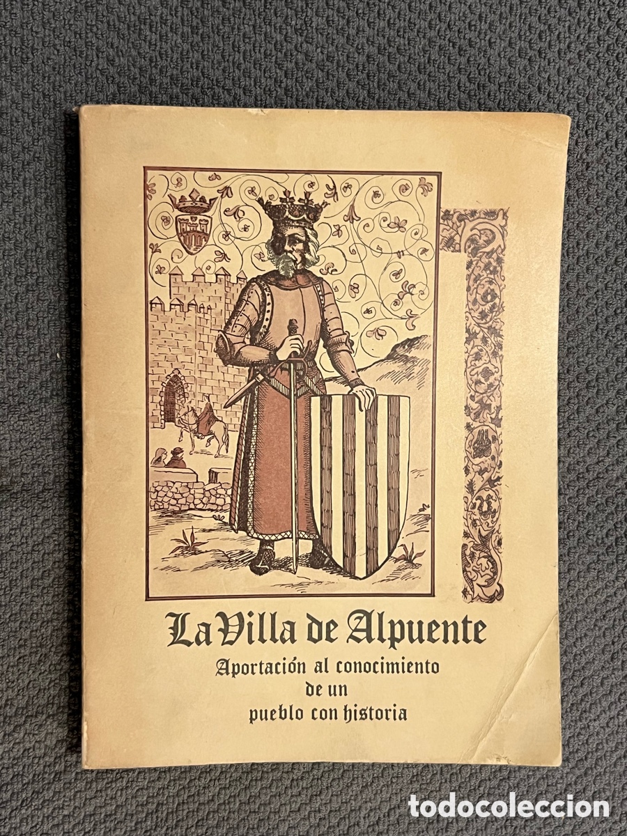 Outros artigos de papel: La Villa de Alpuente. Aportaci&oacute;n al conocimiento de un pueblo con historia - Valeriano Herrero