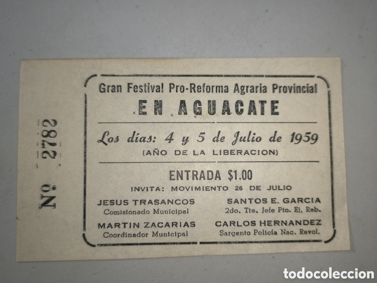 Otros art&iacute;culos de coleccionismo en papel: Cuba,rara entrada al festival pro-reforma agraria ,a&ntilde;o 1959