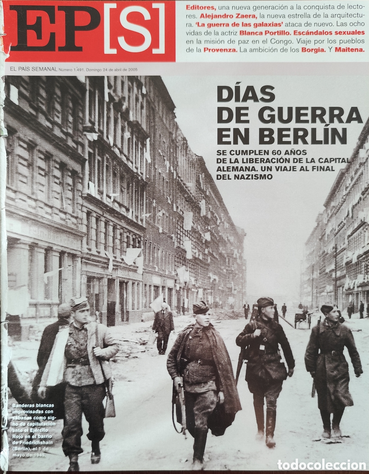 Otros art&iacute;culos de coleccionismo en papel: LA GUERRA DE LAS GALAXIAS - BLANCA PORTILLO. EL PA&Iacute;S SEMANAL N&deg;1491. FECHA 24/04/2005.