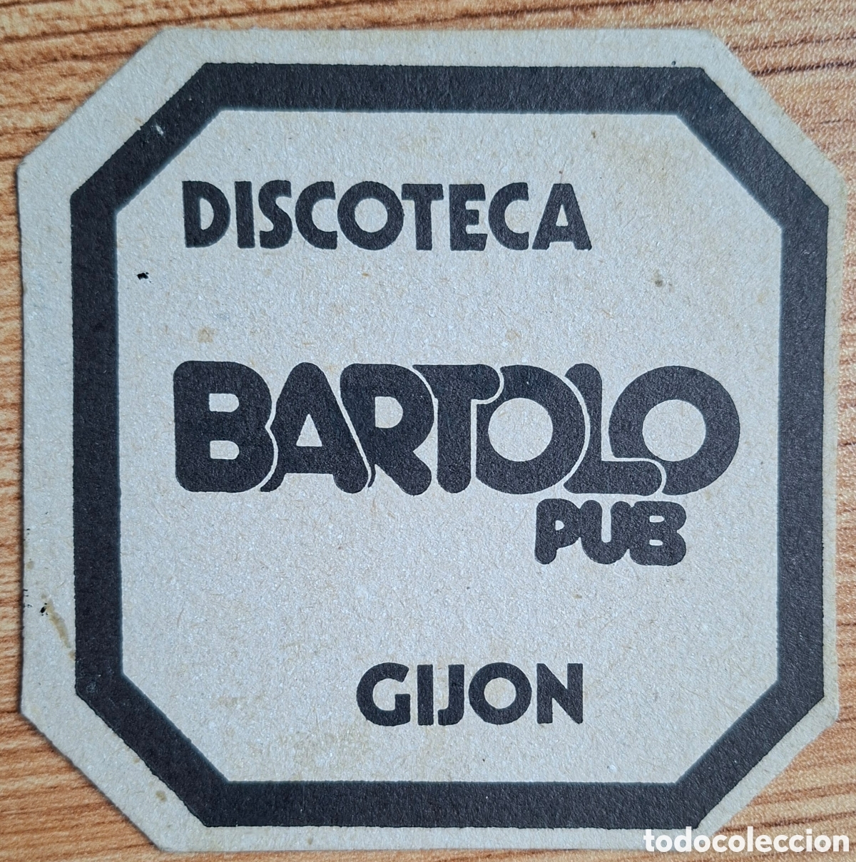 Otros art&iacute;culos de coleccionismo en papel: Posavasos Discoteca Bartolo Pub - Gij&oacute;n (Asturias)