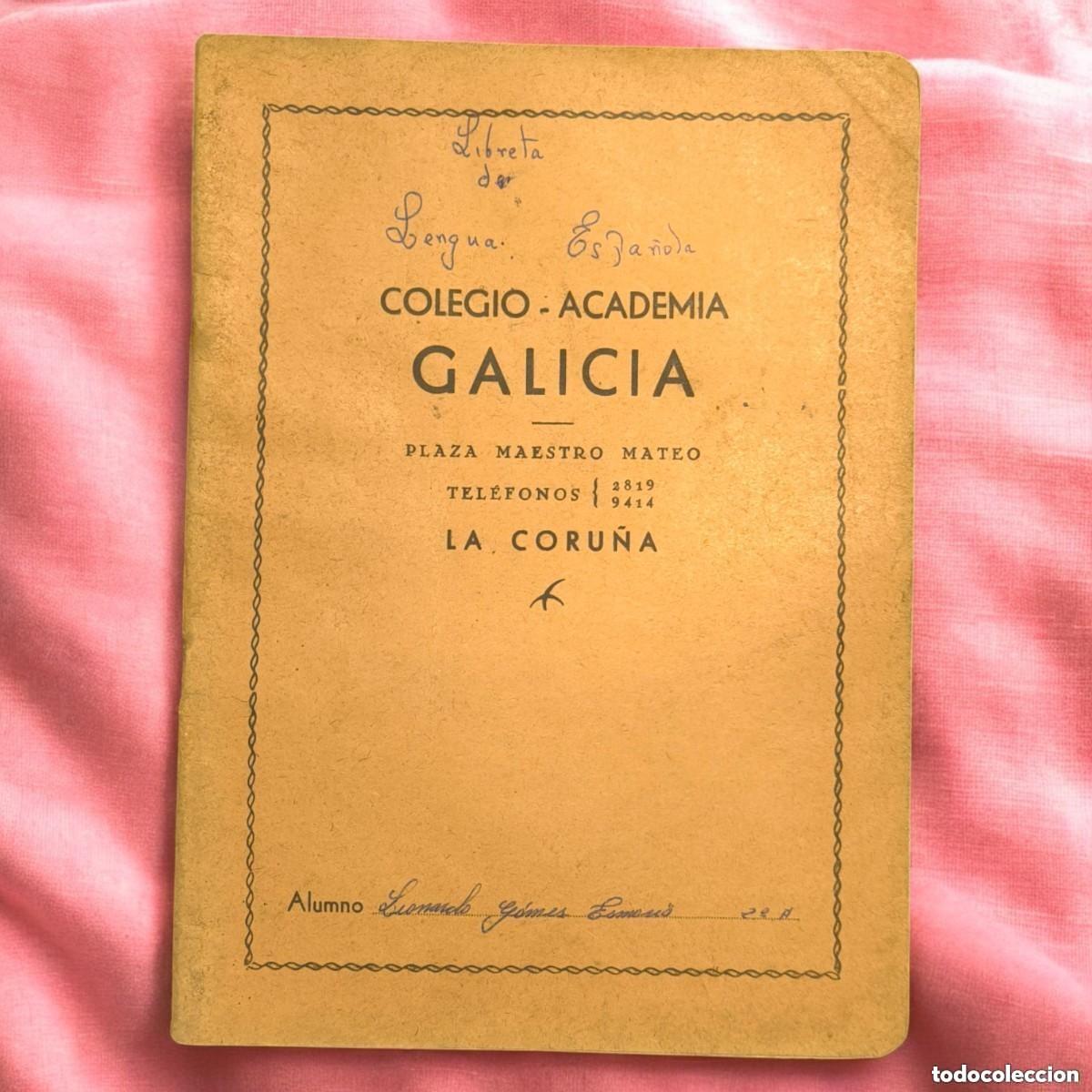 Otros art&iacute;culos de coleccionismo en papel: Antiguo Cuaderno Escolar De Lengua Espa&ntilde;ola Colegio Academia Galicia La Coru&ntilde;a Mediados Siglo XX