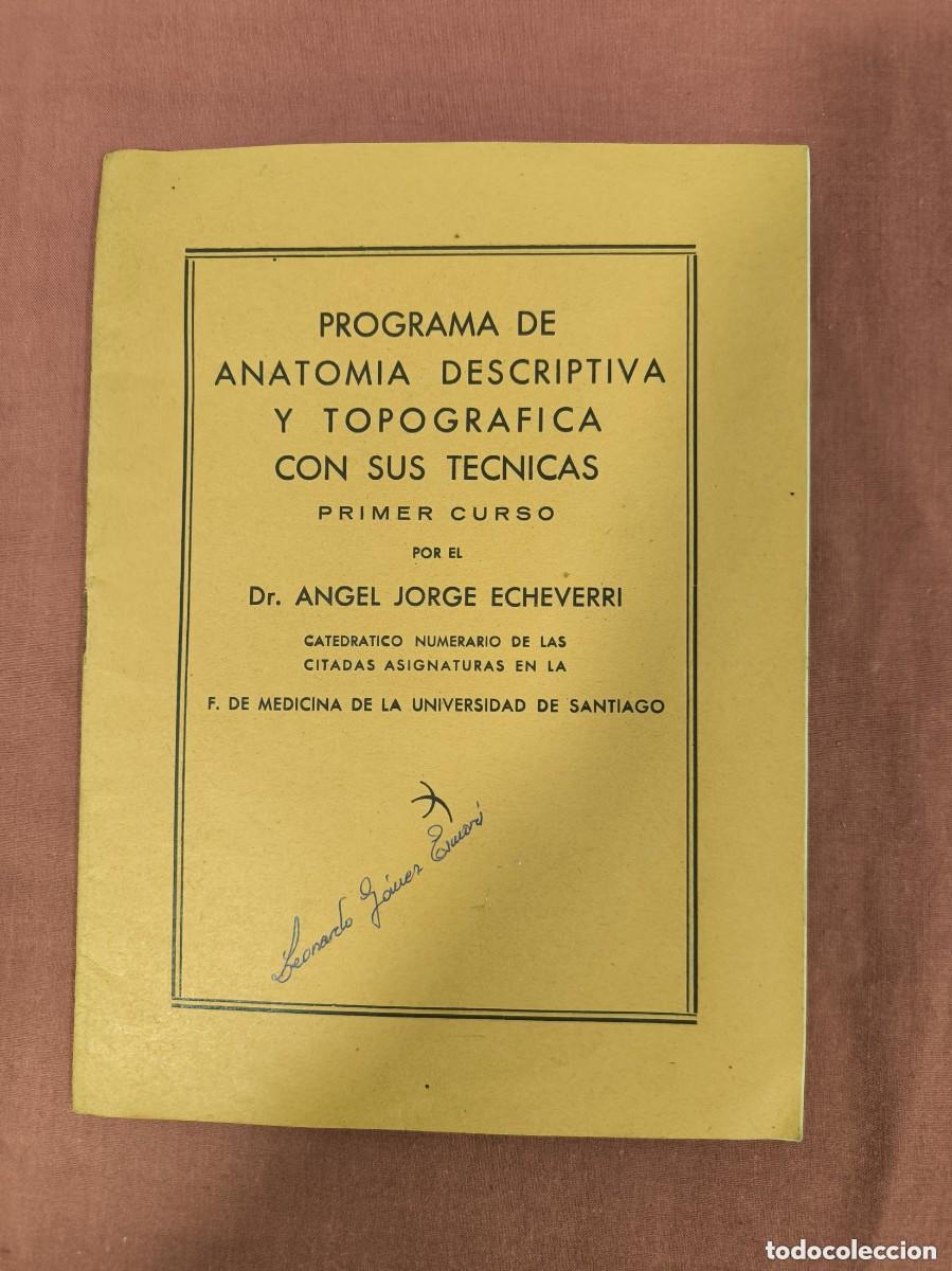 Collectionnisme Papier divers: Programa de Anatom&iacute;a Descriptiva Universidad de Santiago &ndash; Dr. Jorge Echeverri