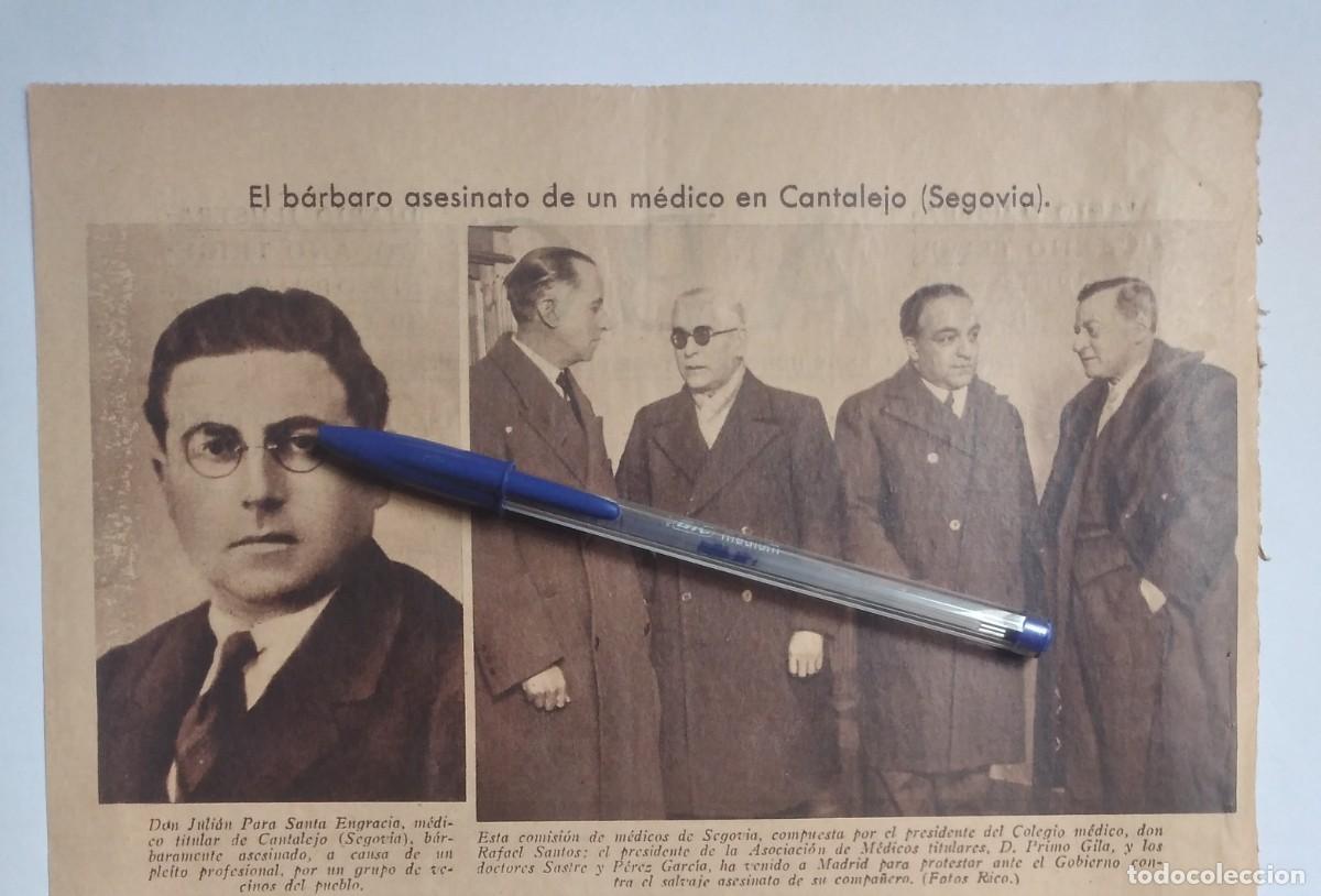 Otros art&iacute;culos de coleccionismo en papel: CANTALEJO SEGOVIA ASESINATO JULI&Aacute;N PARRA SANTA ENGRACIA M&Eacute;DICO COMISI&Oacute;N M&Eacute;DICOS PROTESTAN 1935