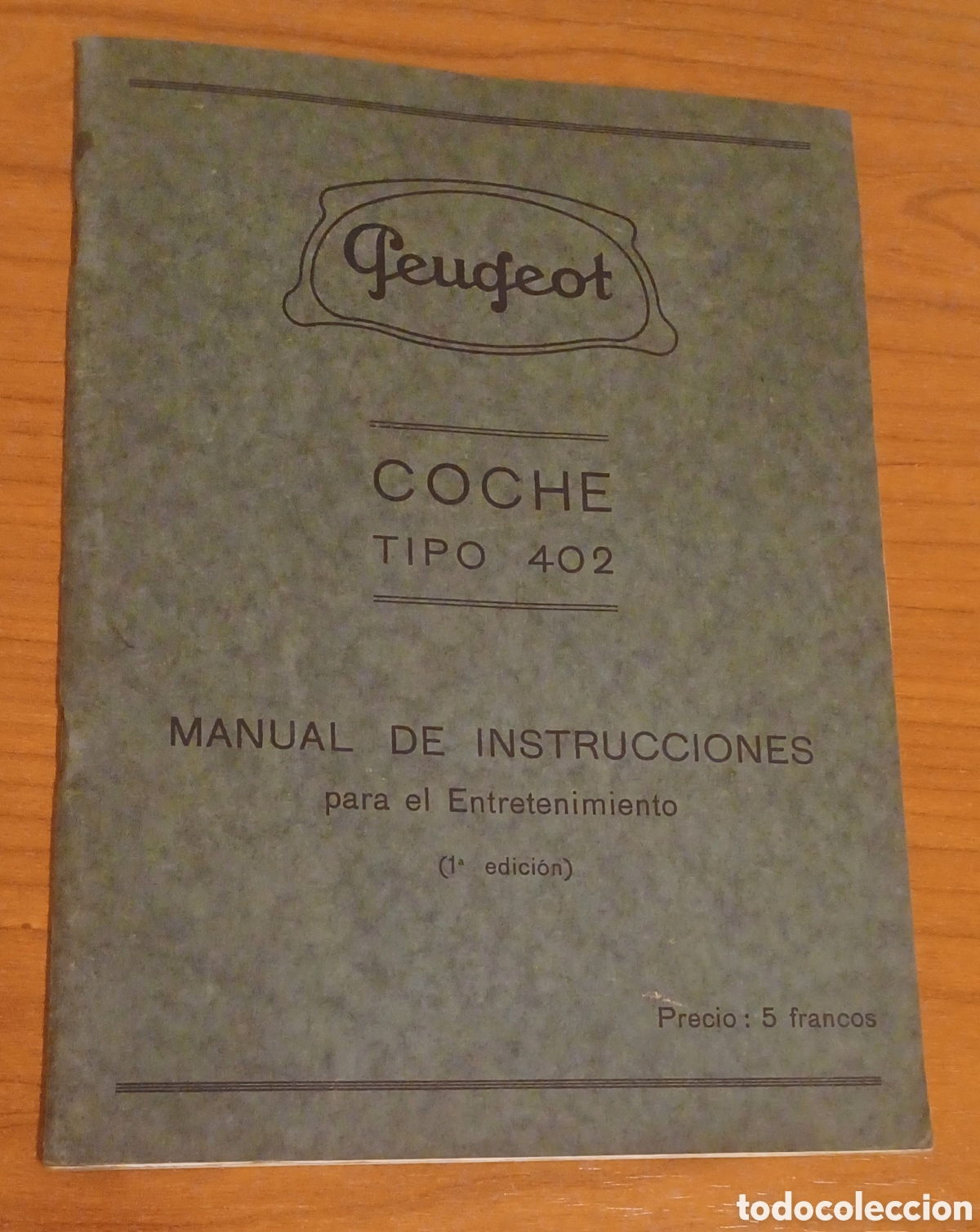 Collectionnisme Papier divers: Peugeot 402. 1936. Manual instrucciones entretenimiento