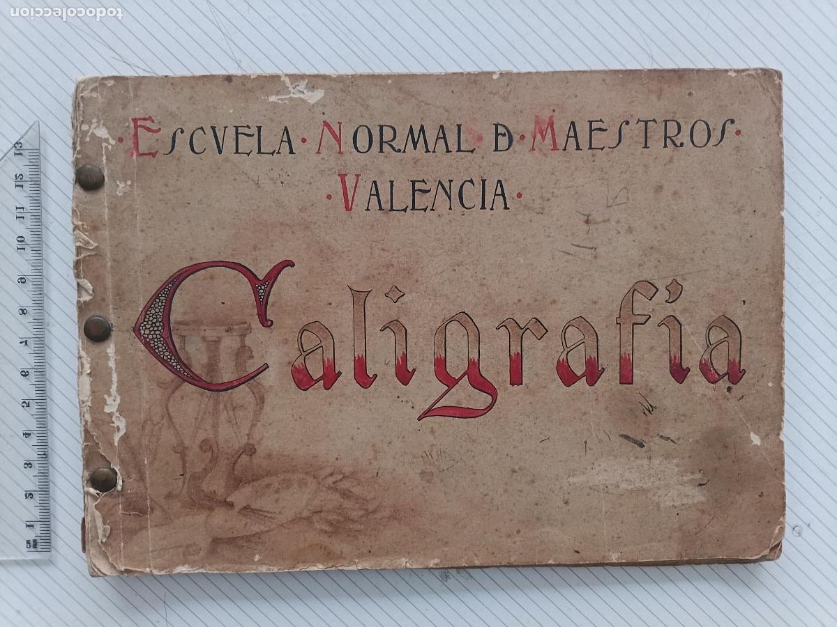 Otros art&iacute;culos de coleccionismo en papel: Valencia. Escuela normal de Maestros. Cuaderno de caligraf&iacute;a