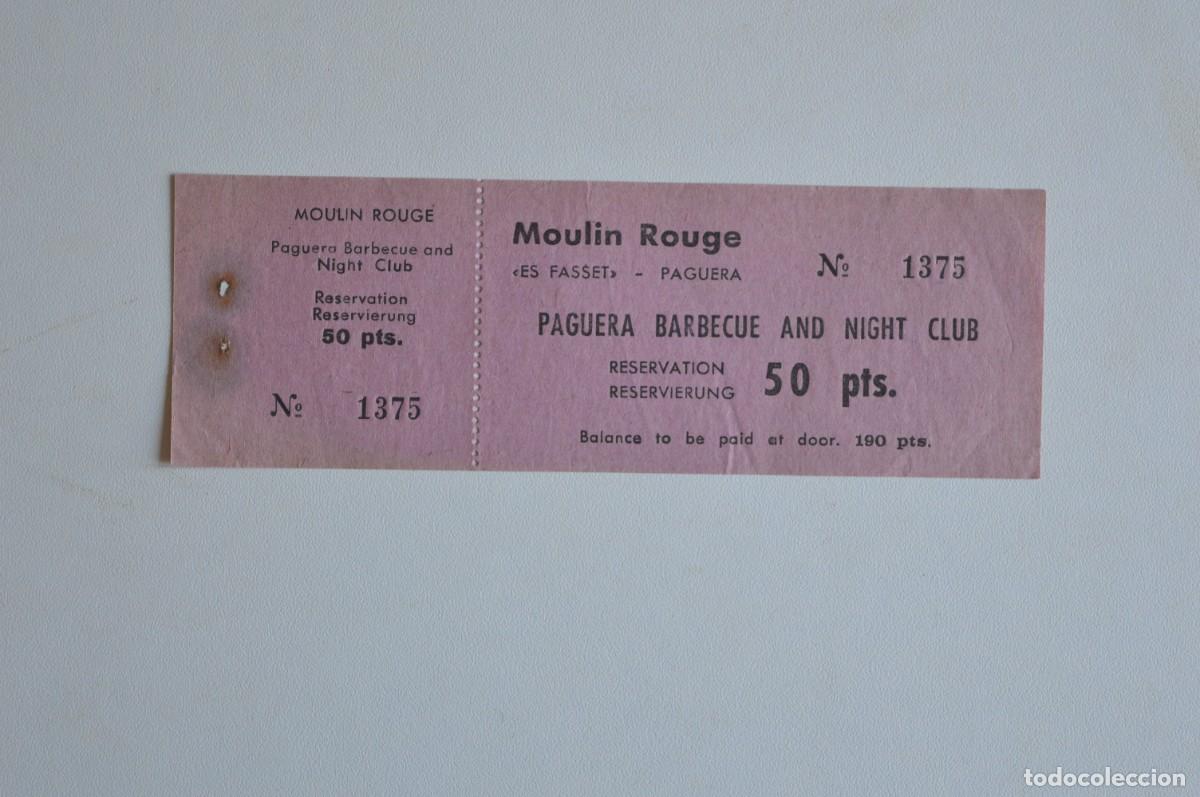 Outros artigos de papel: ANTIGUA ENTRADA MOULIN ROUGE PAGUERA BARBECUE AND NIGHT CLUB MALLORCA ISLAS BALEARES