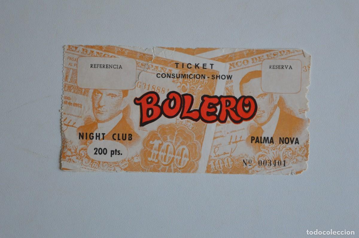 Outros artigos de papel: ANTIGUO TICKET CONSUMICION SHOW ENTRADA BOLERO NIGHT CLUB PALMA NOVA PALMANOVA ISLAS BALEARES