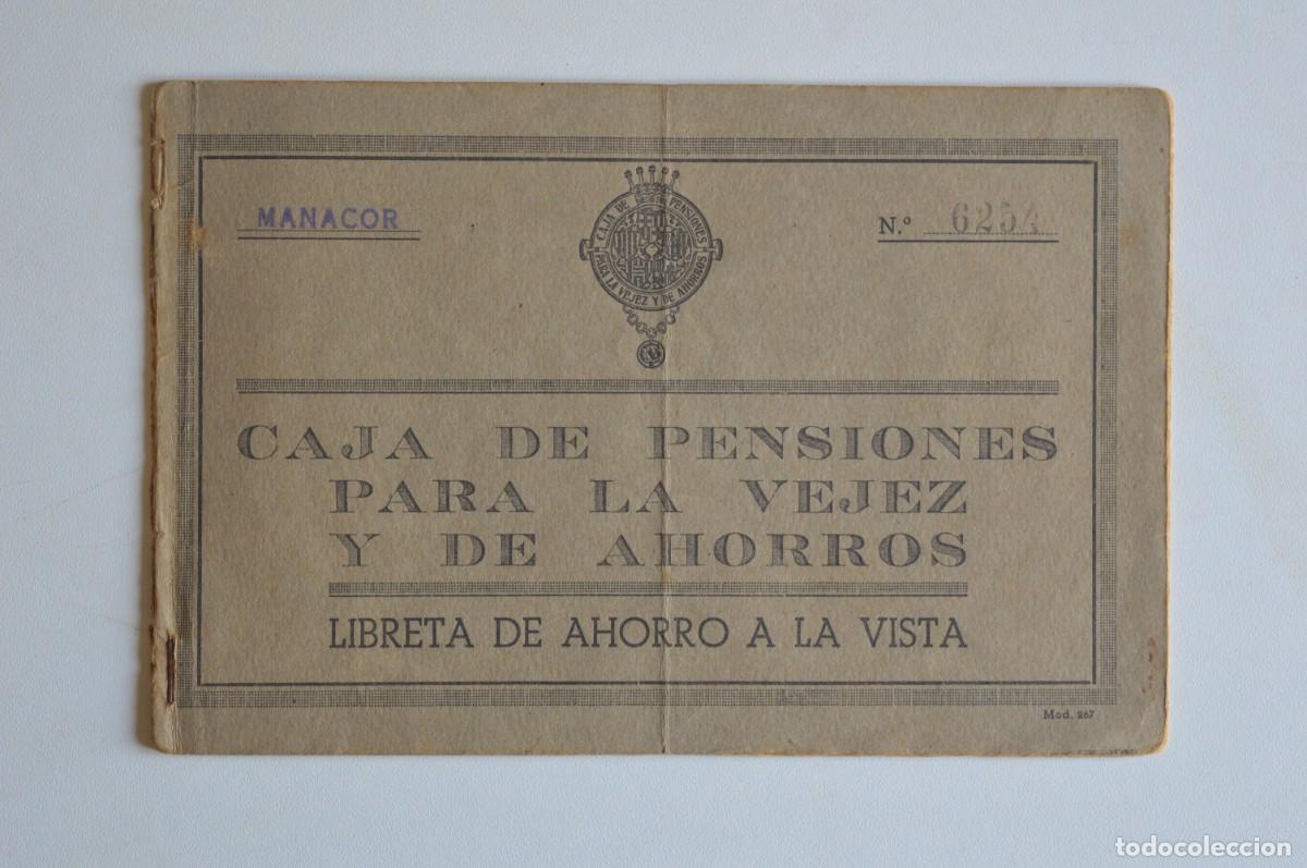 Otros art&iacute;culos de coleccionismo en papel: CAJA DE PENSIONES PARA LA VEJEZ Y DE AHORROS LIBRETA DE AHORRO A LA VISTA MANACOR BALEARES MALLORCA