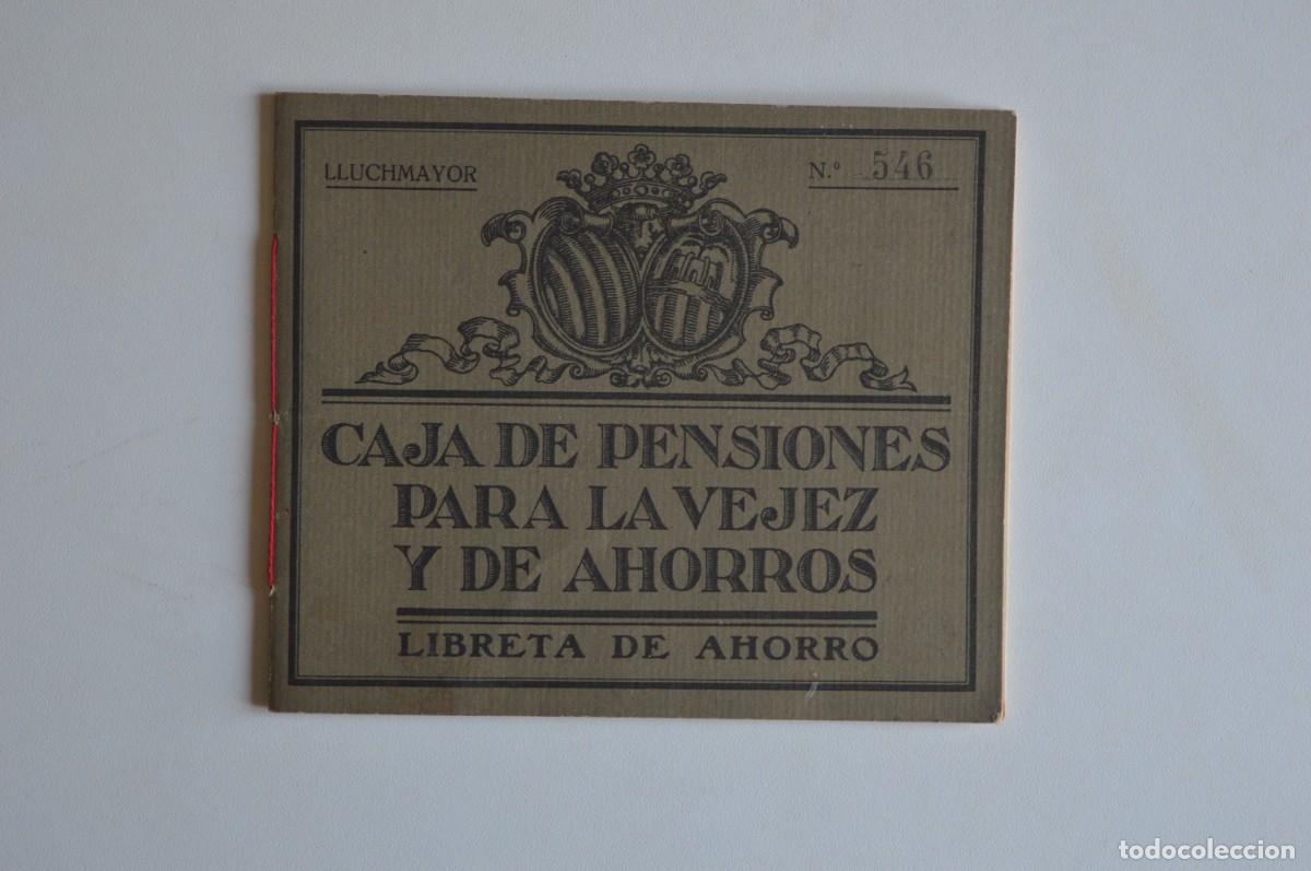 Paper Collecting Others: CAJA DE PENSIONES PARA LA VEJEZ Y DE AHORROS LIBRETA DE AHORRO LLUCHMAYOR MALLORCA ISLAS BALEARES