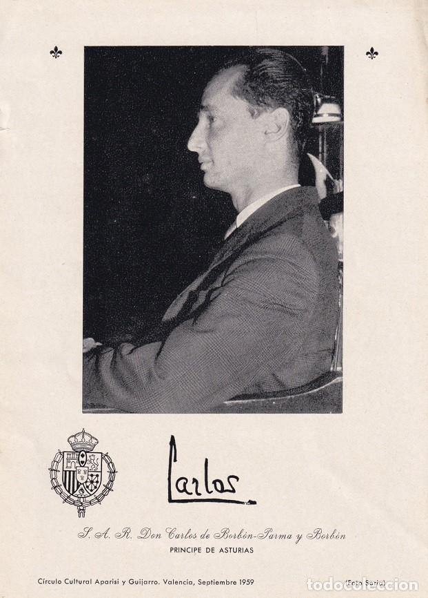 Collectionnisme Papier divers: Firma 1959 S. A. R. Don Carlos de Borb&oacute;n-Parma y Borb&oacute;n - C&iacute;rculo Cultural Aparisi y Guijarro