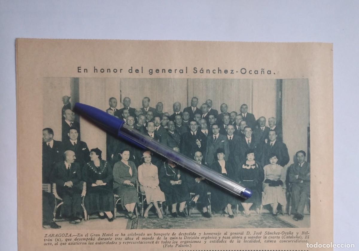 Otros art&iacute;culos de coleccionismo en papel: ZARAGOZA GRAN HOTEL JOS&Eacute; S&Aacute;NCHEZ OCA&Ntilde;A BELTR&Aacute;N GENERAL HOMENAJE AUTORIDADES RECORTE DE PRENSA 1935