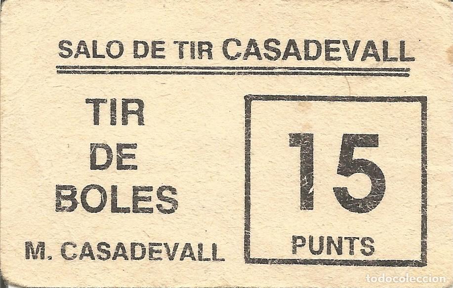 Otros art&iacute;culos de coleccionismo en papel: Vale / Ticket / Boleto Sal&oacute;n de Tiro Casadevall - Sal&oacute; Tir Boles M. Casadevall - 15 Puntos / Punts