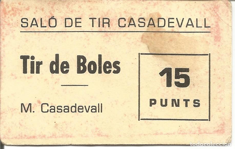 Otros art&iacute;culos de coleccionismo en papel: Vale / Ticket / Boleto Sal&oacute;n de Tiro Casadevall - Sal&oacute; Tir Boles M. Casadevall - 15 Puntos / Punts