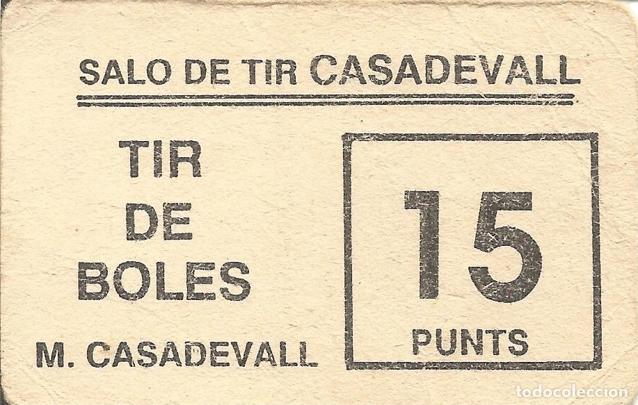 Otros art&iacute;culos de coleccionismo en papel: Vale / Ticket / Boleto Sal&oacute;n de Tiro Casadevall - Sal&oacute; Tir Boles M. Casadevall - 15 Puntos / Punts