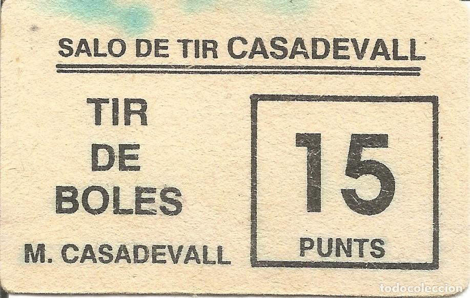 Otros art&iacute;culos de coleccionismo en papel: Vale / Ticket / Boleto Sal&oacute;n de Tiro Casadevall - Sal&oacute; Tir Boles M. Casadevall - 15 Puntos / Punts