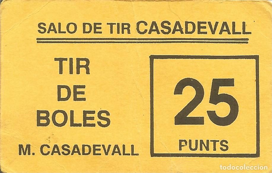 Otros art&iacute;culos de coleccionismo en papel: Vale / Ticket / Boleto Sal&oacute;n de Tiro Casadevall - Sal&oacute; Tir Boles M. Casadevall - 25 Puntos / Punts