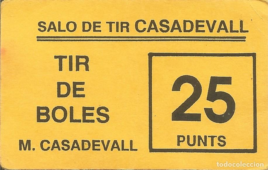 Otros art&iacute;culos de coleccionismo en papel: Vale / Ticket / Boleto Sal&oacute;n de Tiro Casadevall - Sal&oacute; Tir Boles M. Casadevall - 25 Puntos / Punts