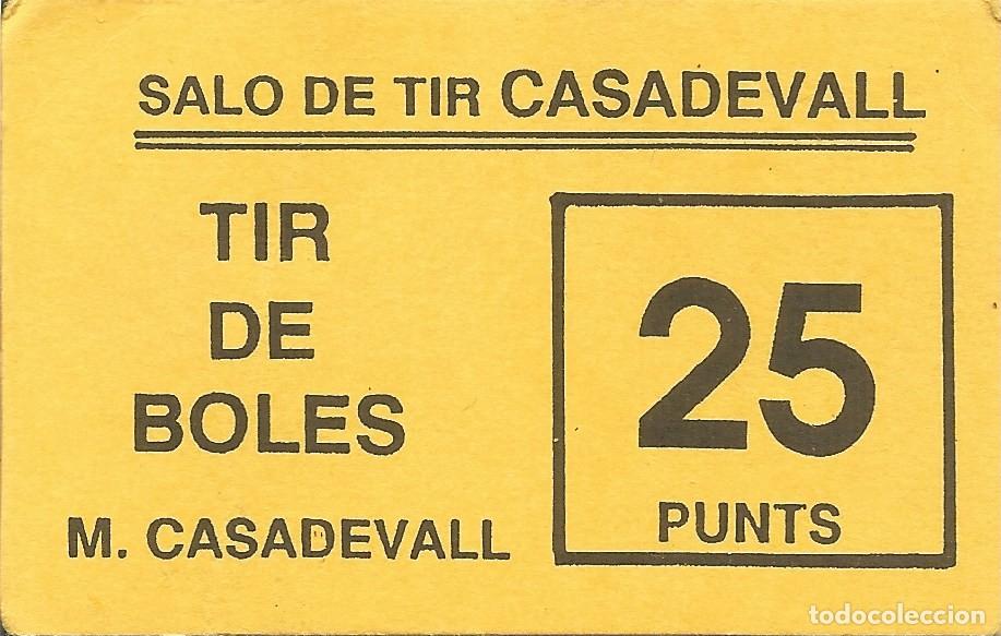Otros art&iacute;culos de coleccionismo en papel: Vale / Ticket / Boleto Sal&oacute;n de Tiro Casadevall - Sal&oacute; Tir Boles M. Casadevall - 25 Puntos / Punts