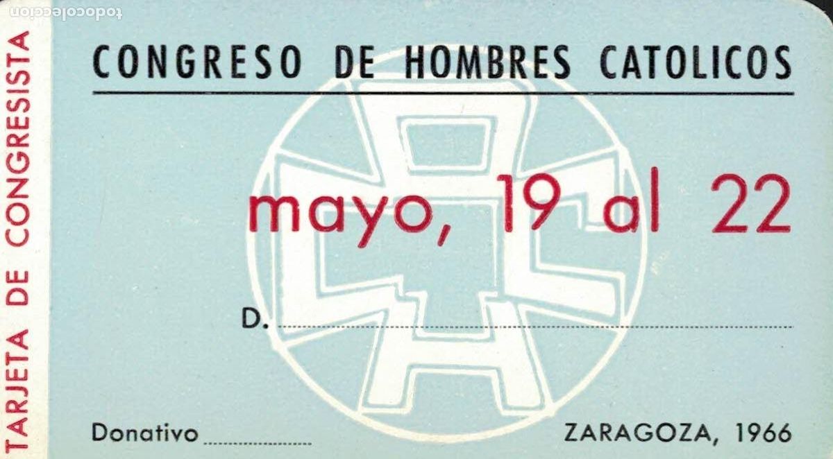 Otros art&iacute;culos de coleccionismo en papel: Tarjeta de Congresista Congreso de Hombres Cat&oacute;licos Zaragoza 19 al 22 de mayo 1966