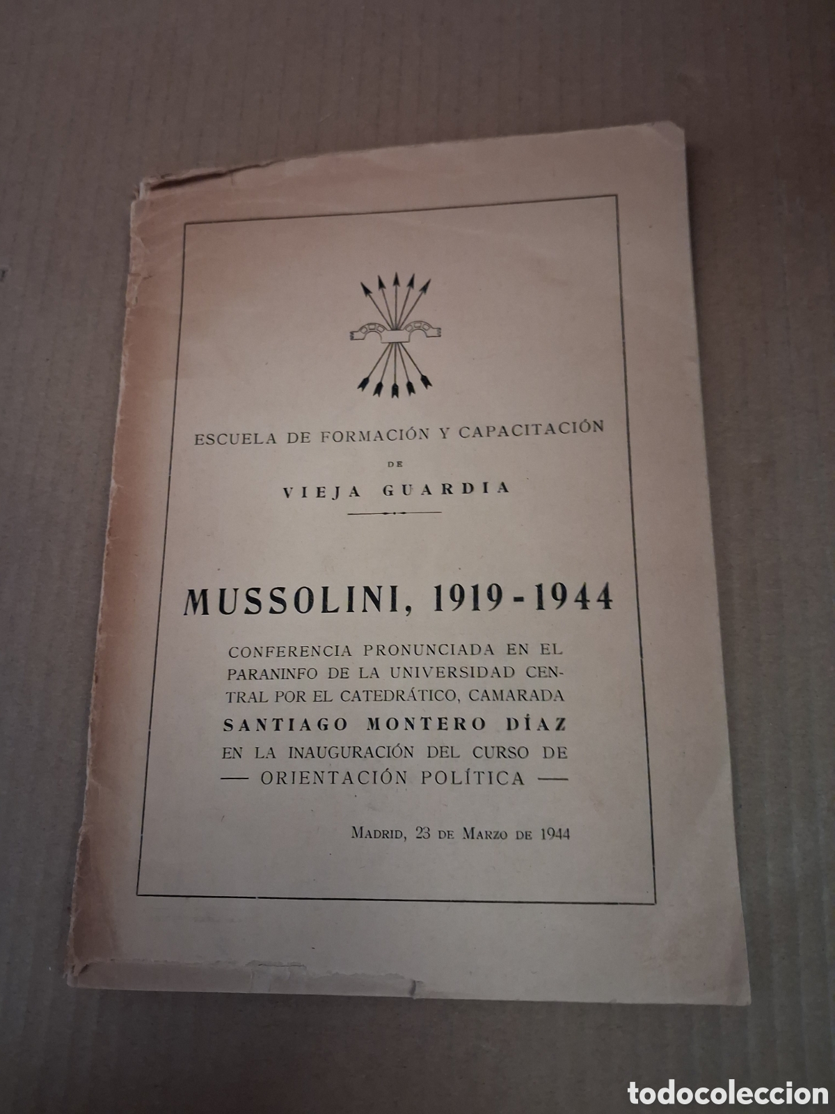 Outros artigos de papel: MUSSOLINI, 1919-1944. SANTIAGO MORENO DIAZ. 1944
