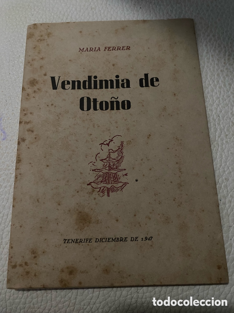 Outros artigos de papel: VENDIMIA DE OTO&Ntilde;A - MARIA FERRER - FRENTE DE JUVENTUDES LA LAGUNA - TENERIFE 1947 EDICI&Oacute;N LIMITADA