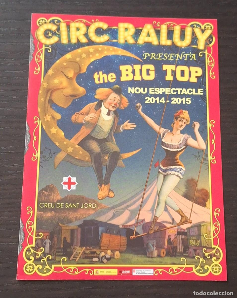Otros art&iacute;culos de coleccionismo en papel: INVITACION CIRCO RALUY THE BIG TOP - BARCELONA PORT VELL - FLYER PROGRAMA MANO - CATALA CATALAN