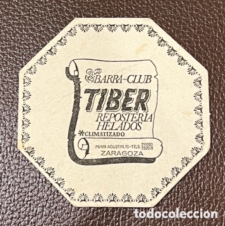Otros art&iacute;culos de coleccionismo en papel: Posavasos. Barra - Club TIBER. Zaragoza. A&ntilde;os 70.
