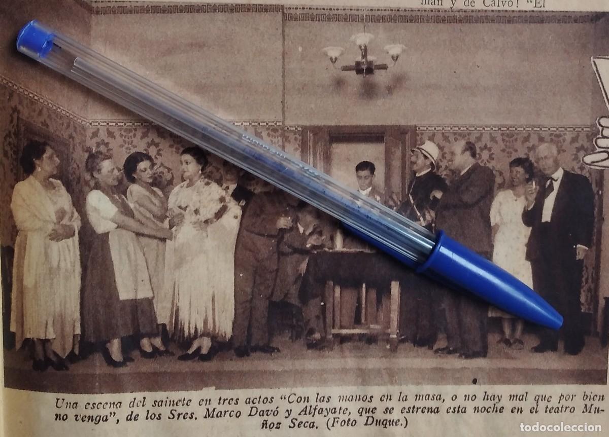 Paper Collecting Others: TEATRO MU&Ntilde;OZ SECA ESTRENO SAINETE CON LAS MANOS EN LA MASA O NO HAY MAL QUE POR BIEN NO VENGA 1935