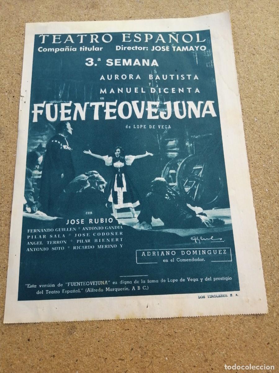 Otros art&iacute;culos de coleccionismo en papel: ANUNCIO. TEATRO ESPA&Ntilde;OL. FUENTEOVEJUNA (AURORA BAUTISTA - MANUEL DICENTA - JOSE RUBIO-...)