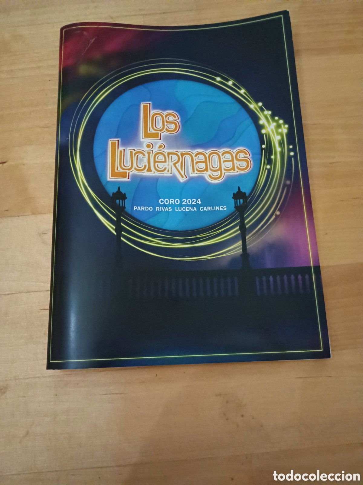Otros art&iacute;culos de coleccionismo en papel: LAS LUCIERNAGAS LIBRETO - CORO DE JULIO PARDO - A&Ntilde;O 2024 - CARNAVAL DE C&Aacute;DIZ